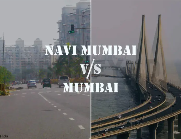 Navi Mumbai vs Mumbai: टिकाऊ जीवन के लिए कौन बेहतर? पूरी तुलना 2026
