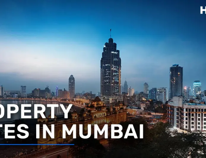 Property Rates in Mumbai: कीमत, किराया और निवेश गाइड